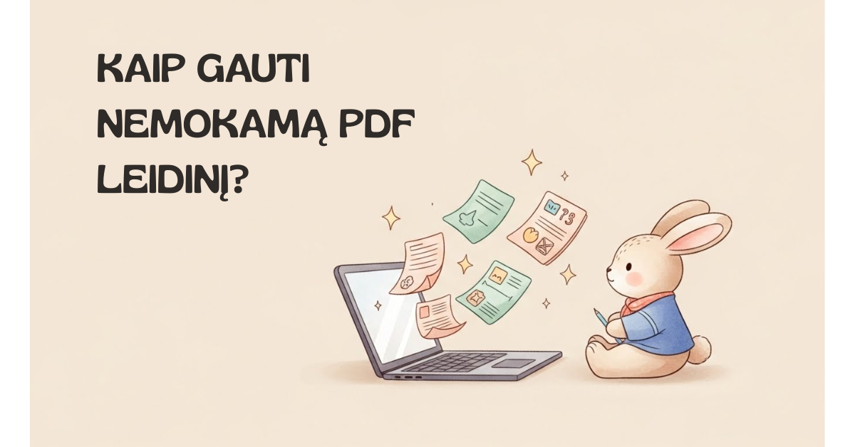 KAIP GAUTI NEMOKAMĄ PDF LEIDINĮ?