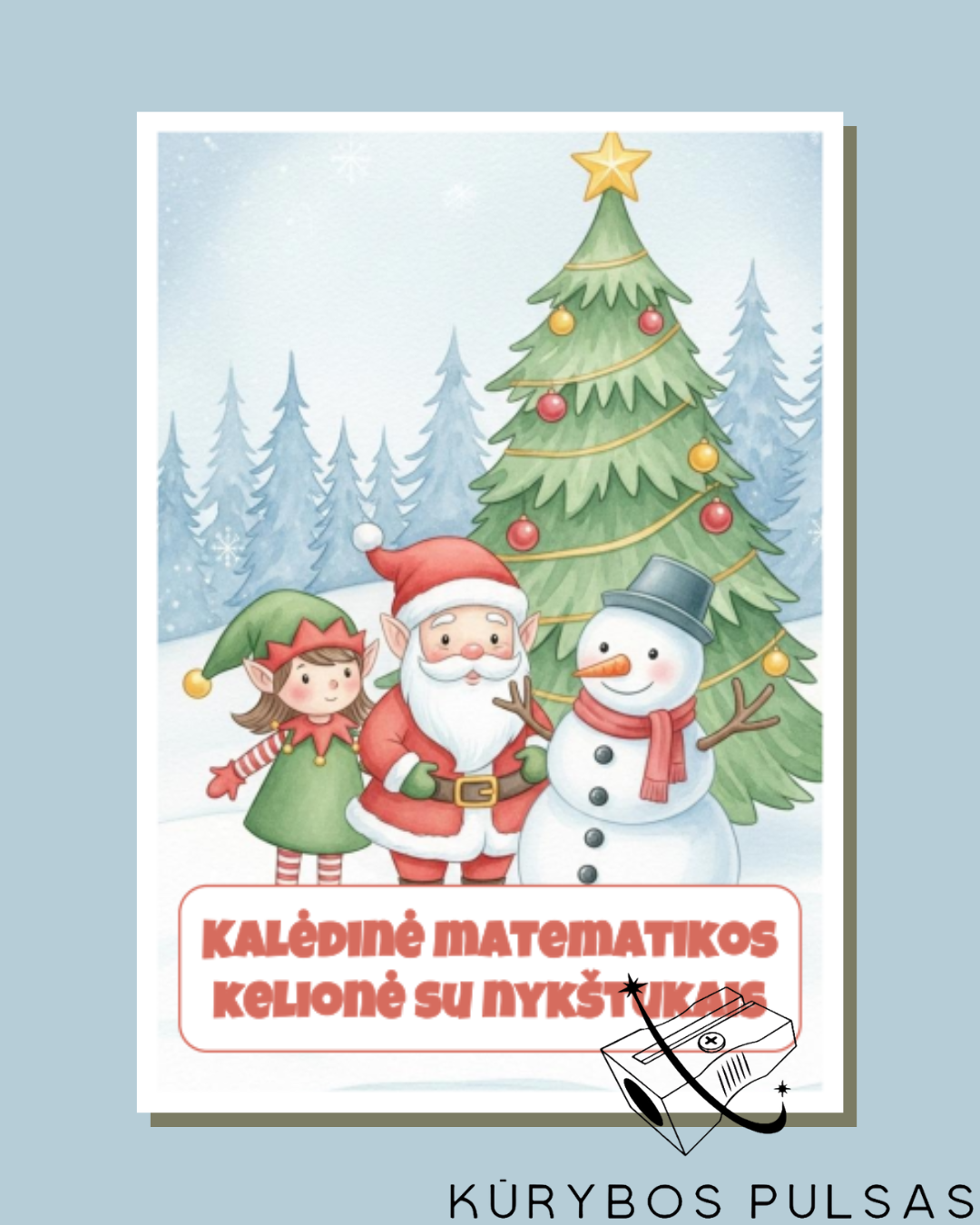 Knygelė „Kalėdinė matematikos kelionė su nykštukais“