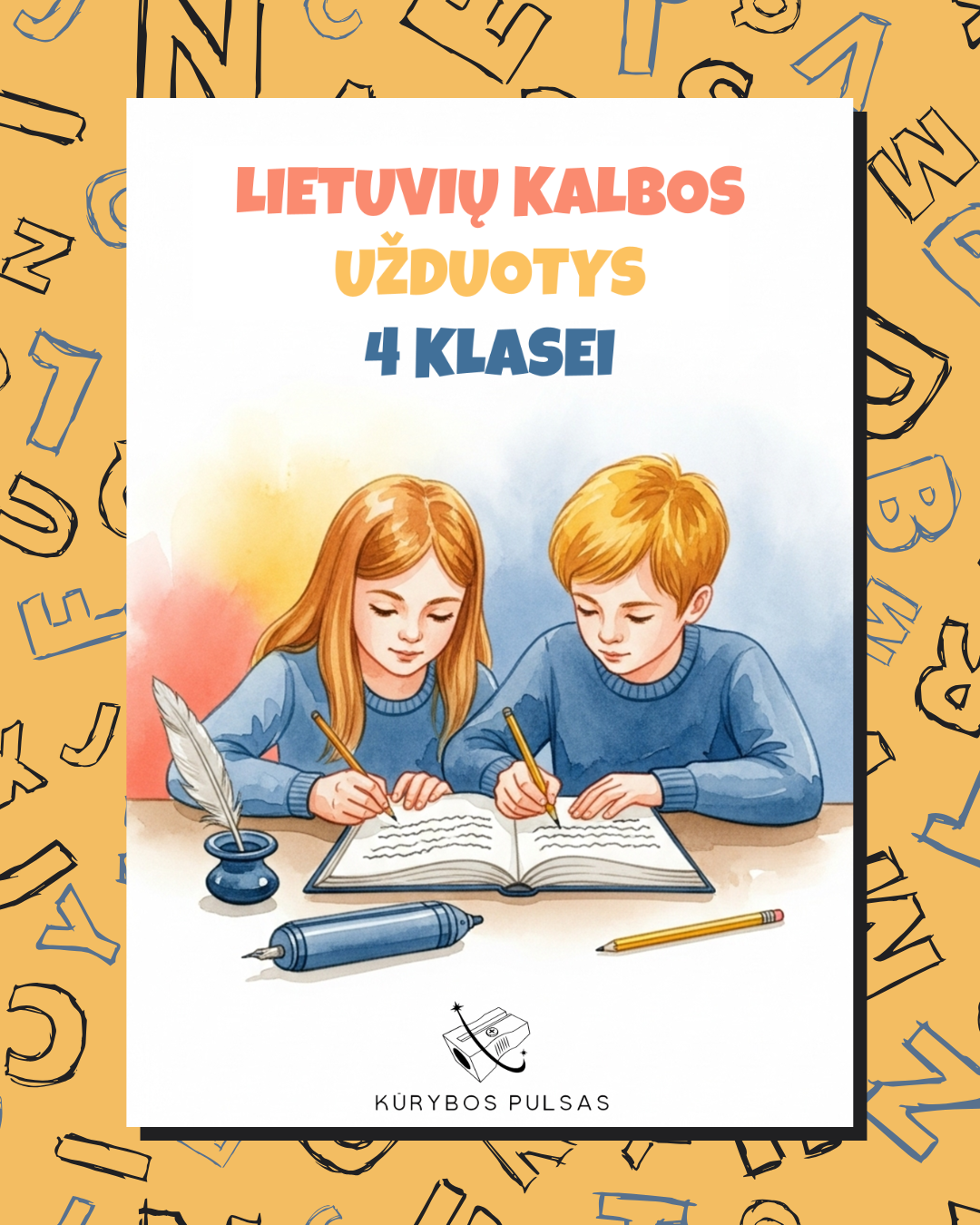 Lietuvių kalbos užduotys 4 klasei
